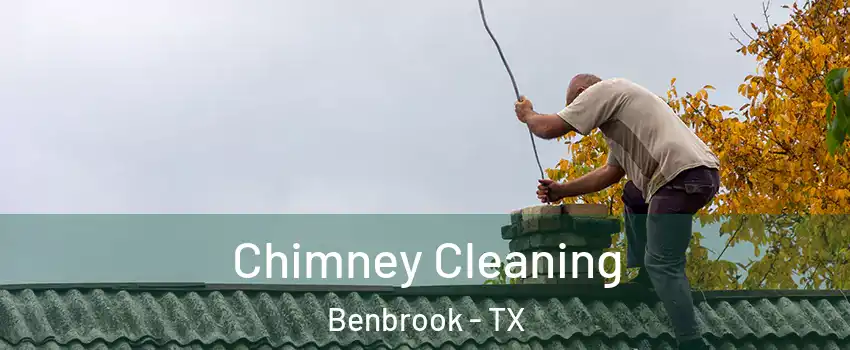  Chimney Cleaning Benbrook - TX