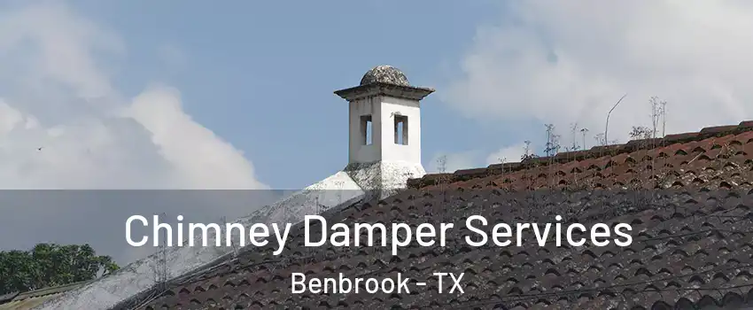  Chimney Damper Services Benbrook - TX