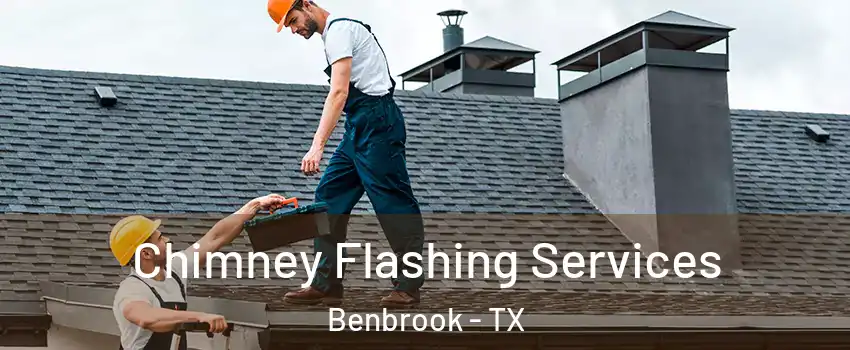  Chimney Flashing Services Benbrook - TX
