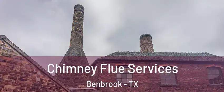  Chimney Flue Services Benbrook - TX