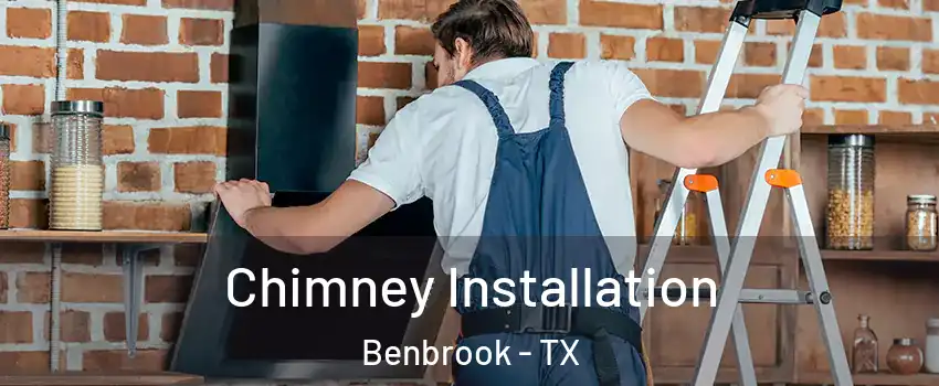  Chimney Installation Benbrook - TX