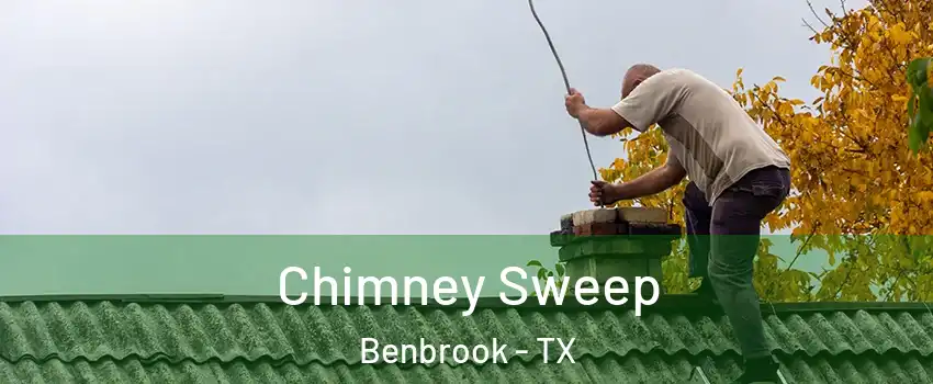  Chimney Sweep Benbrook - TX