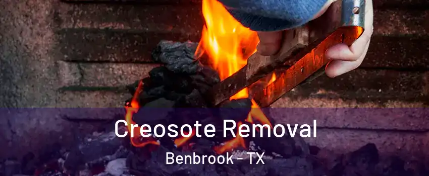  Creosote Removal Benbrook - TX