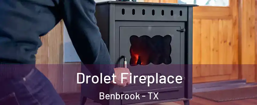  Drolet Fireplace Benbrook - TX