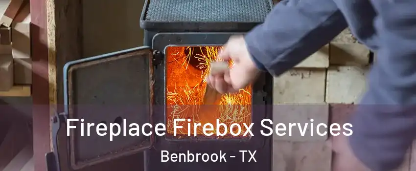  Fireplace Firebox Services Benbrook - TX