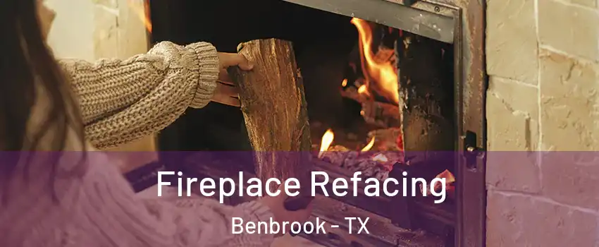  Fireplace Refacing Benbrook - TX
