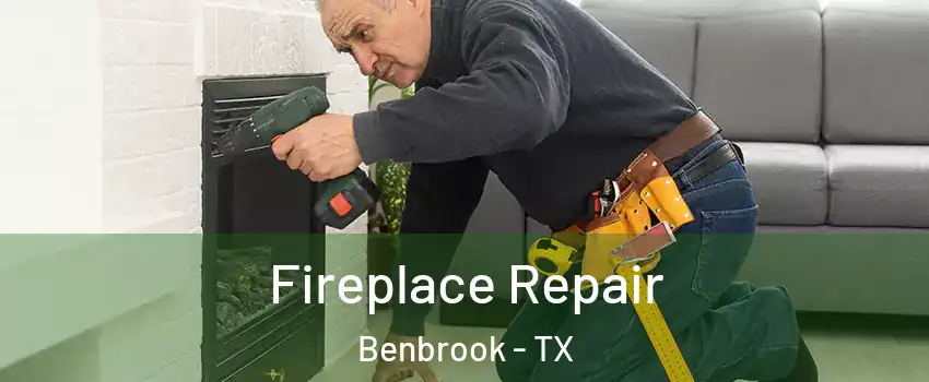  Fireplace Repair Benbrook - TX