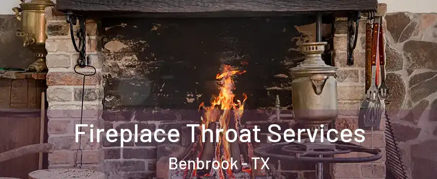  Fireplace Throat Services Benbrook - TX