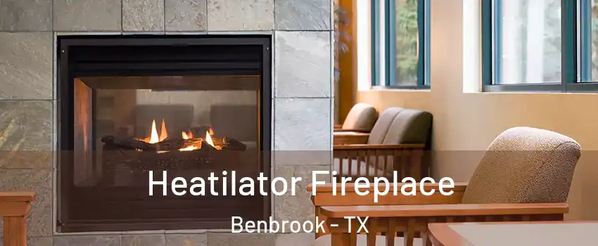  Heatilator Fireplace Benbrook - TX