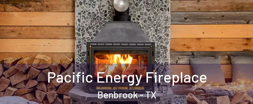  Pacific Energy Fireplace Benbrook - TX