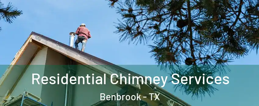  Residential Chimney Services Benbrook - TX