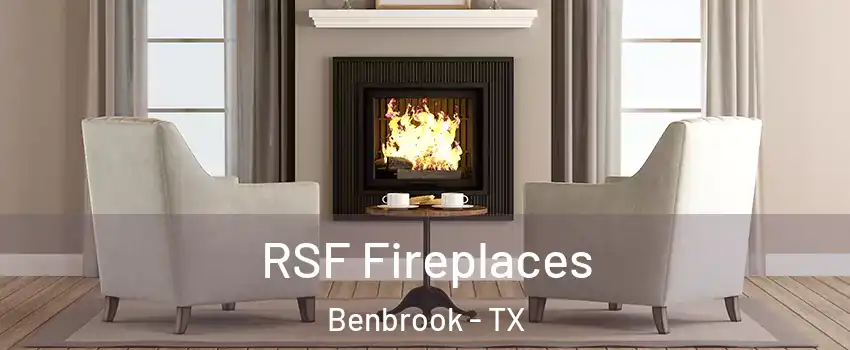  RSF Fireplaces Benbrook - TX