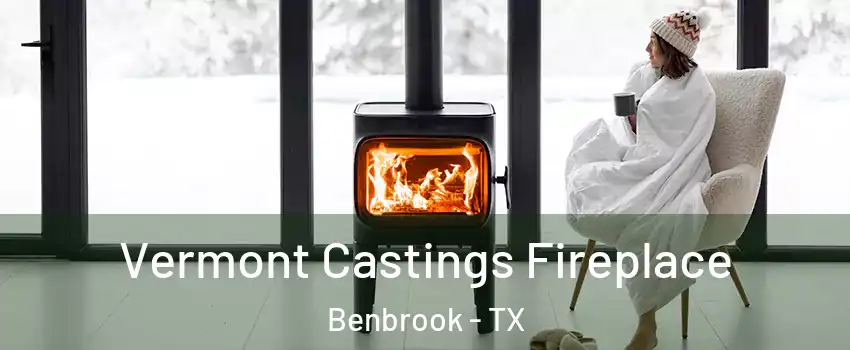  Vermont Castings Fireplace Benbrook - TX
